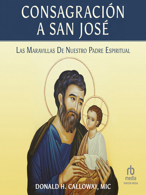 Title details for Consagración a San José by Fr. Donald Calloway - Available